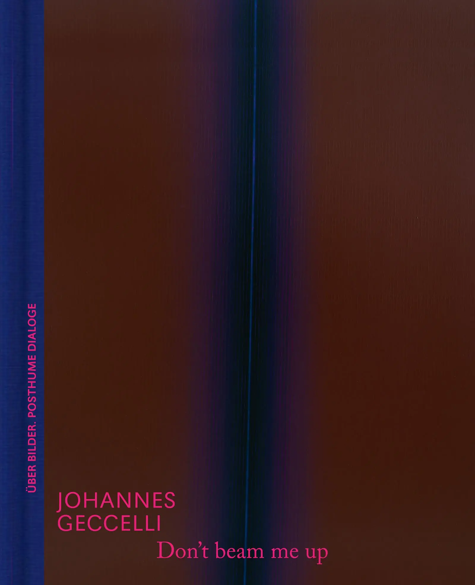 Cover: 9783775760188 | Don't beam me up - Johannes Geccelli und die Farbfeldmalerei...