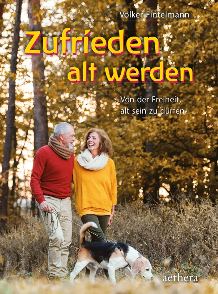 Cover: 9783825180188 | Zufrieden alt werden | Von der Freiheit, alt sein zu dürfen | Buch