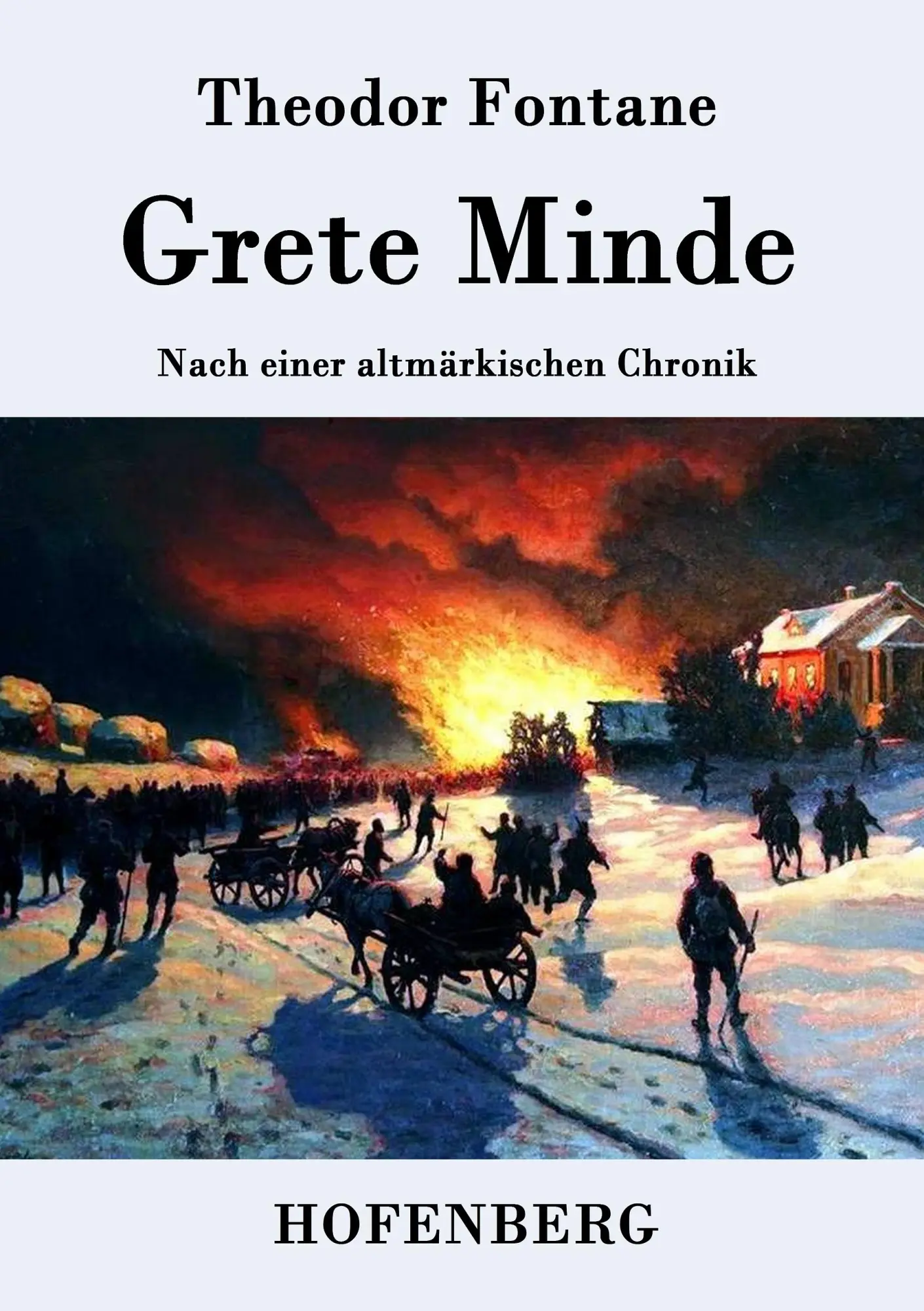 Cover: 9783843070188 | Grete Minde | Nach einer altmärkischen Chronik | Theodor Fontane