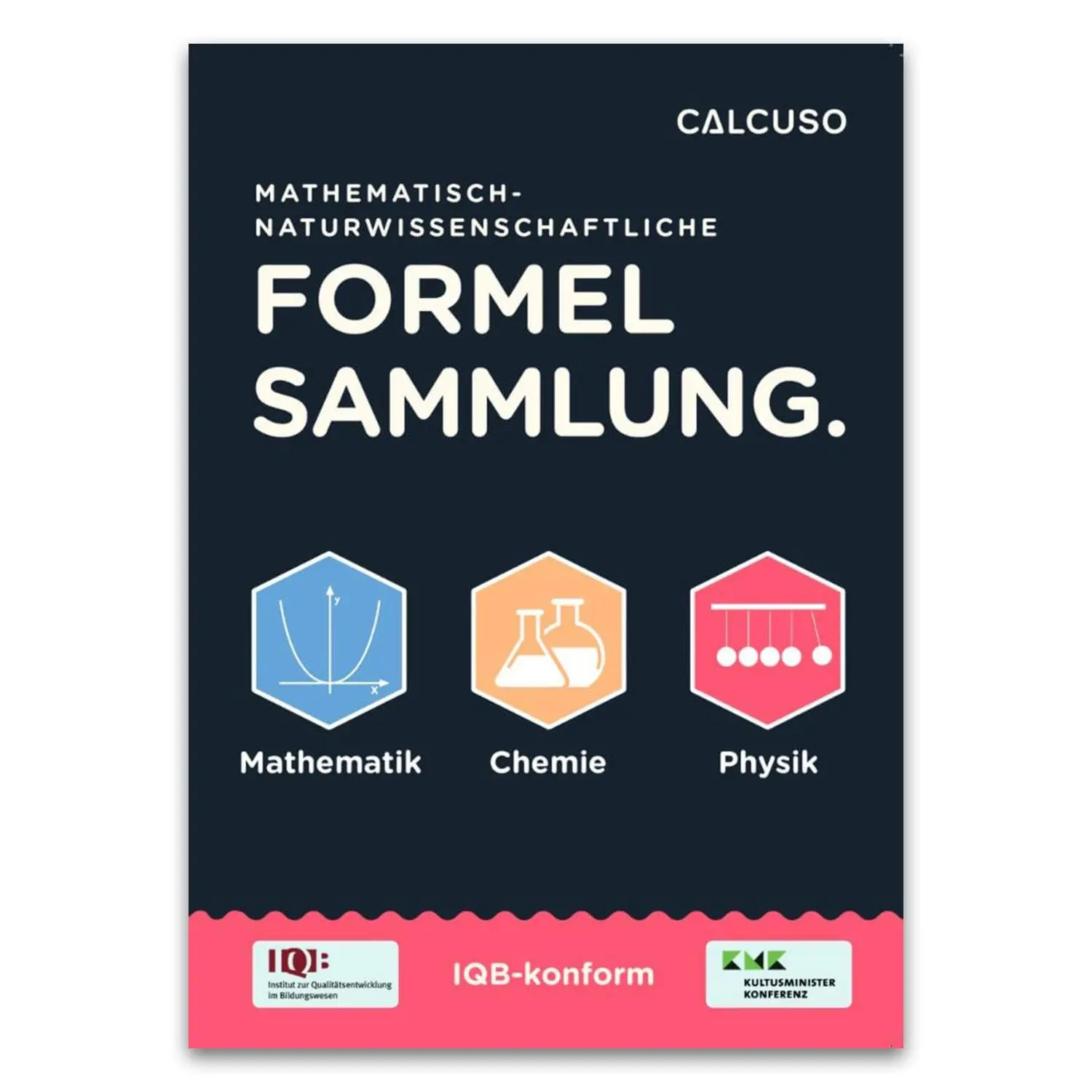 Cover: 9783965150188 | IQB Formelsammlung | Mathematik, Chemie, Physik bis zum Abitur | Buch