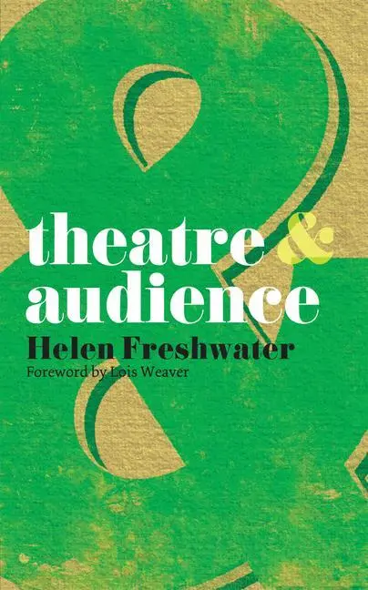 Cover: 9780230210288 | Theatre and Audience | Lois Weaver (u. a.) | Taschenbuch | Englisch