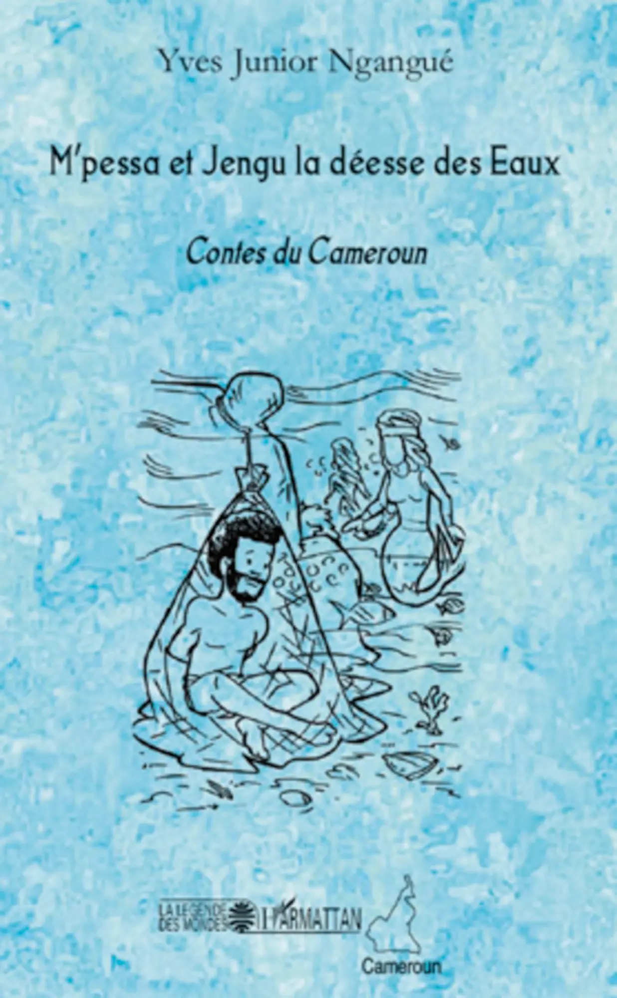Cover: 9782296140288 | M'pessa et Jengu la déesse des Eaux | Contes du Cameroun | Ngangue