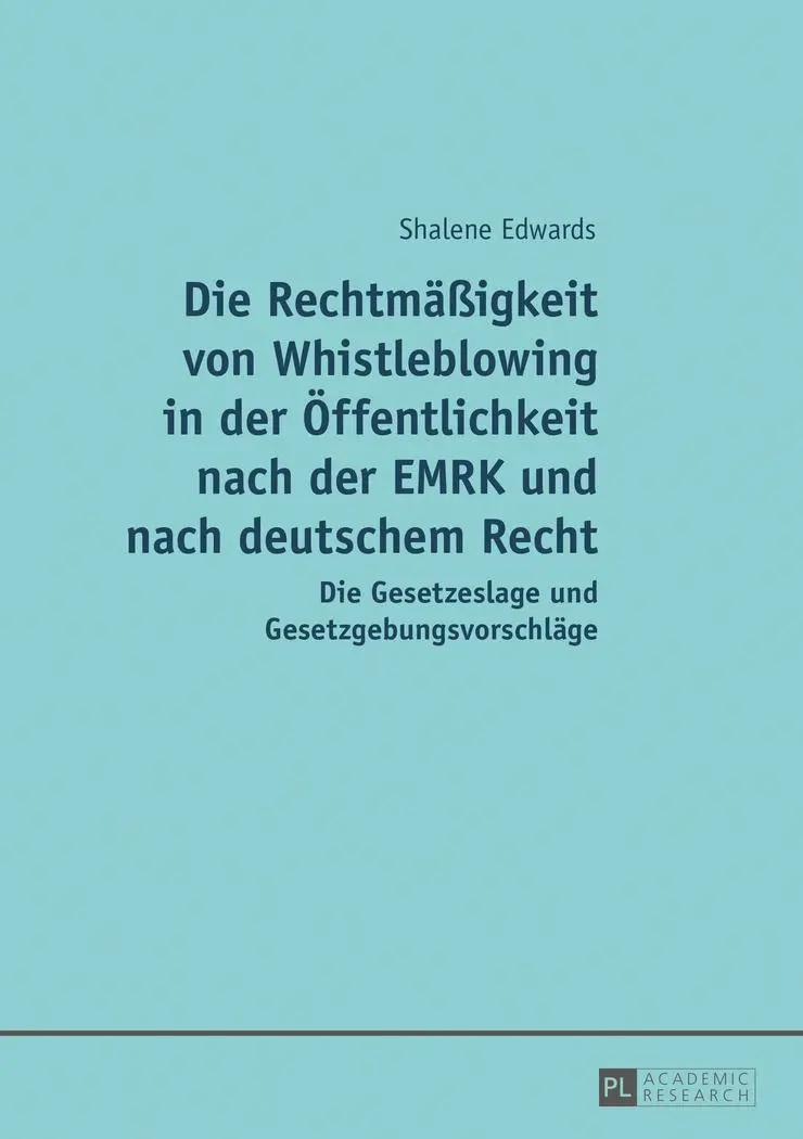 Cover: 9783631720288 | Die Rechtmäßigkeit von Whistleblowing in der Öffentlichkeit nach...