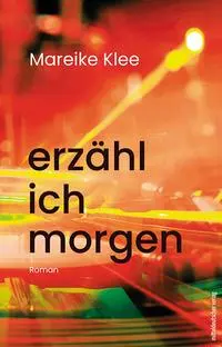 Cover: 9783689480288 | erzähl ich morgen | Mareike Klee | Taschenbuch | 224 S. | Deutsch