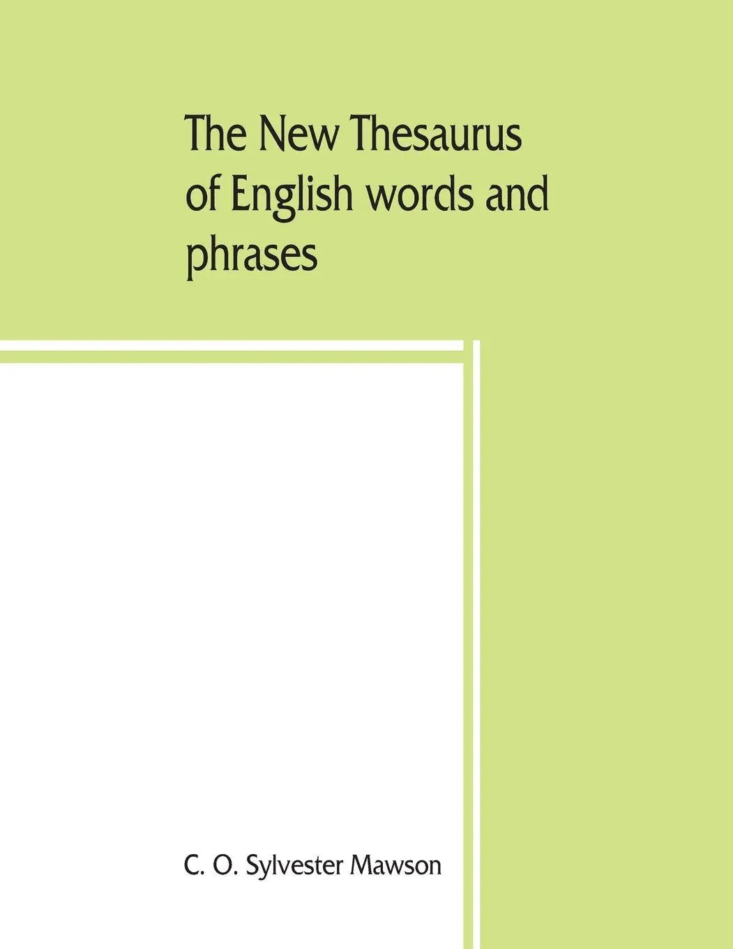 Cover: 9789353860288 | The new thesaurus of English words and phrases classified and...