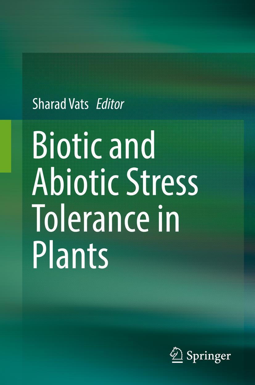 Cover: 9789811090288 | Biotic and Abiotic Stress Tolerance in Plants | Sharad Vats | Buch