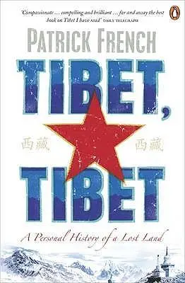 Cover: 9780241950388 | Tibet, Tibet | A Personal History of a Lost Land. Patrick French