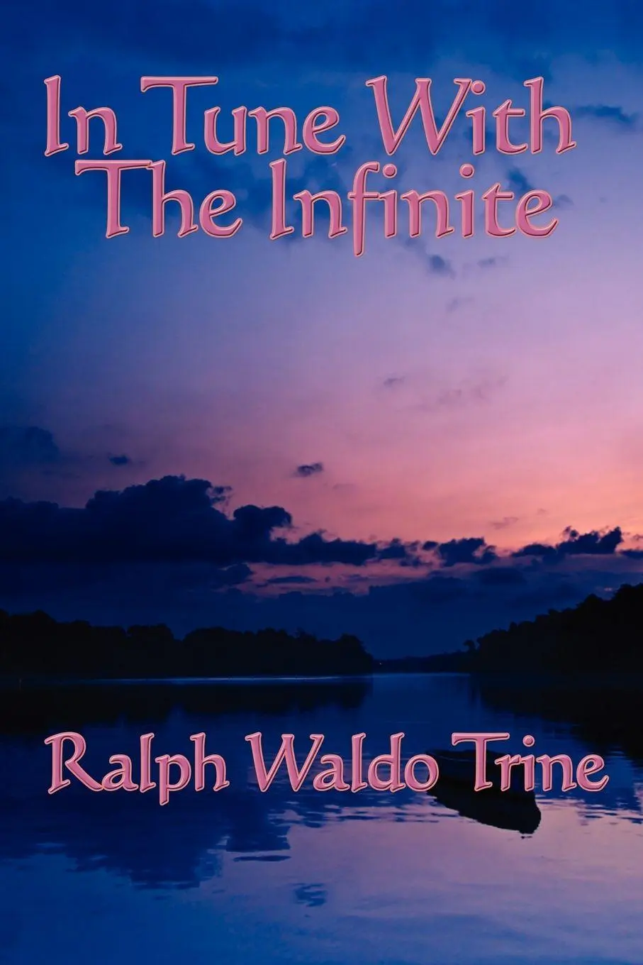 Cover: 9781604590388 | In Tune with the Infinite | Ralph Waldo Trine | Taschenbuch | Englisch