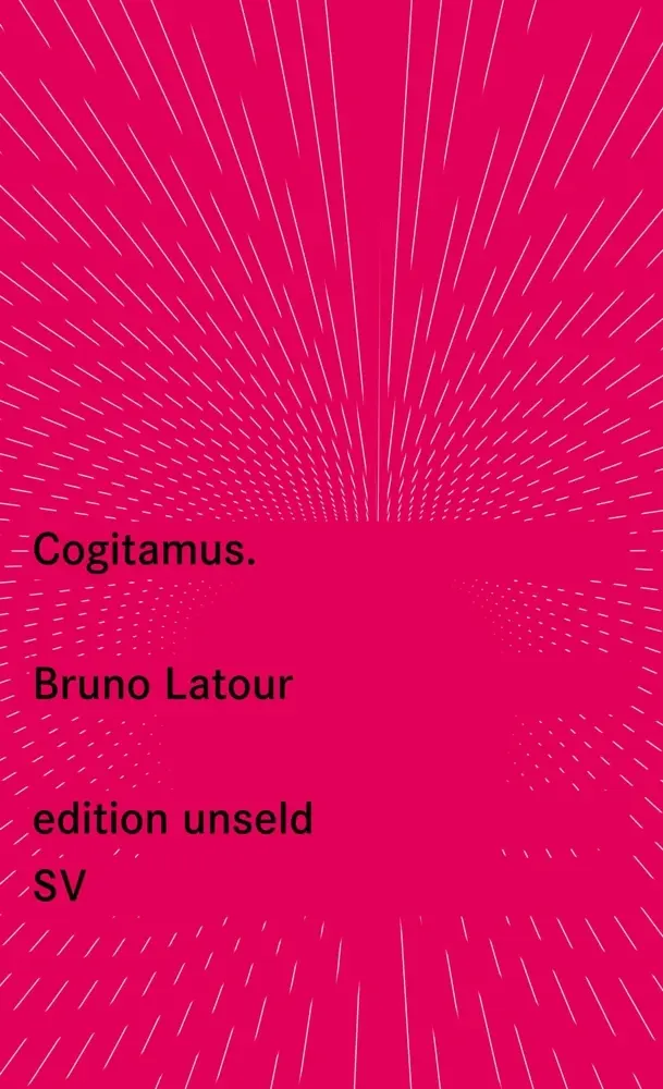 Cover: 9783518260388 | Cogitamus | Bruno Latour | Taschenbuch | 212 S. | Deutsch | 2016