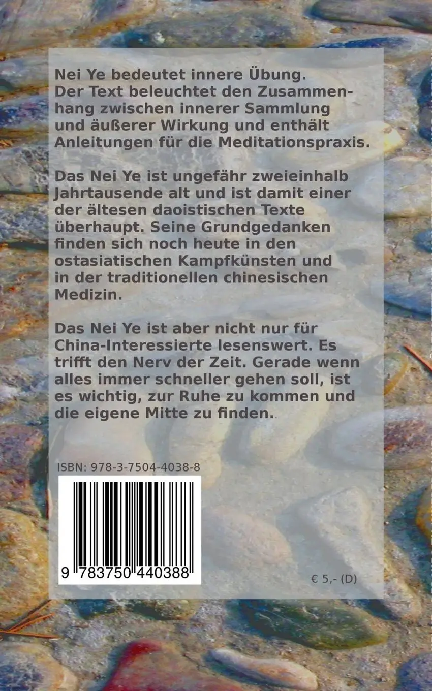 Rückseite: 9783750440388 | Nei Ye | Der Weg zu innerer Ruhe | Jupp Hartmann | Taschenbuch | 48 S.