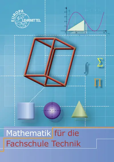 Cover: 9783808570388 | Mathematik für die Fachschule für Technik | Josef Dillinger (u. a.)