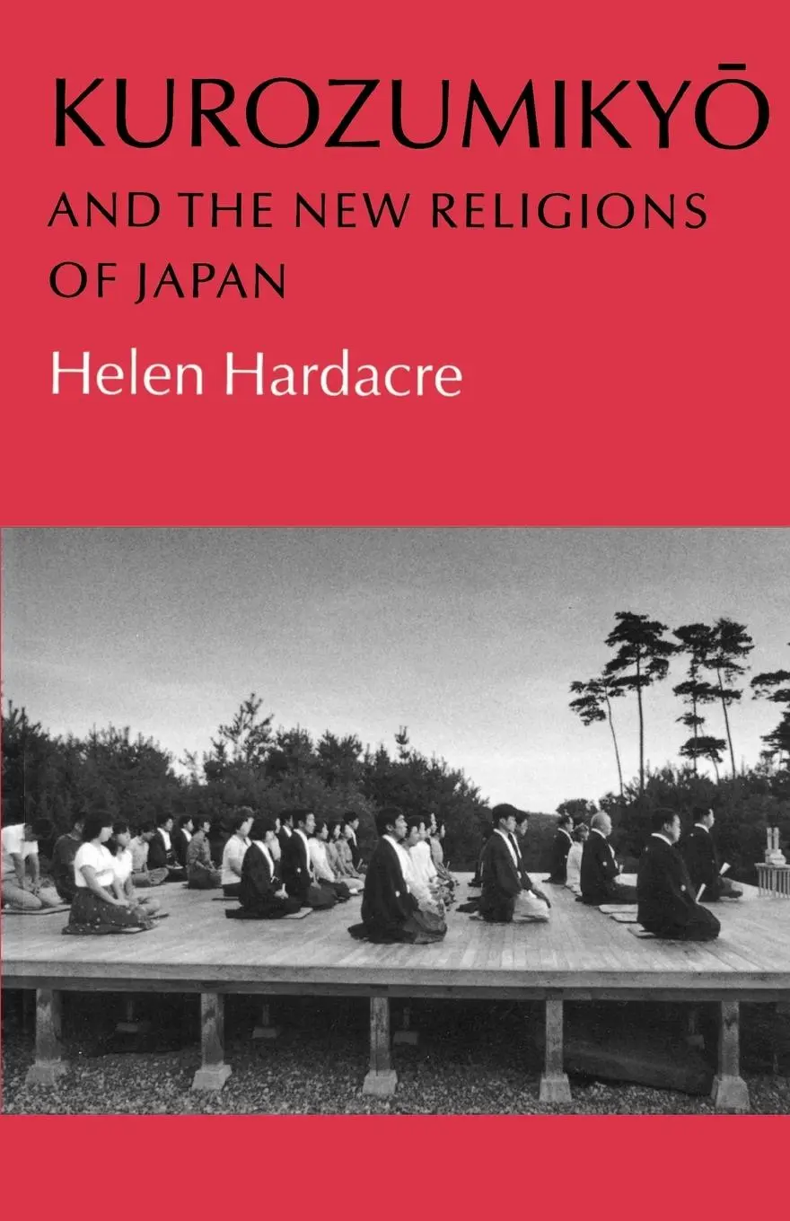 Cover: 9780691020488 | Kurozumikyo and the New Religions of Japan | Helen Hardacre | Buch