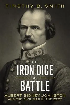 Cover: 9780807180488 | The Iron Dice of Battle | Timothy B Smith | Buch | Englisch | 2023
