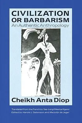 Cover: 9781556520488 | Civilization or Barbarism | An Authentic Anthropology | Diop | Buch