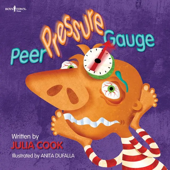 Cover: 9781934490488 | Peer Pressure Gauge | Volume 4 | Julia Cook | Taschenbuch | Englisch