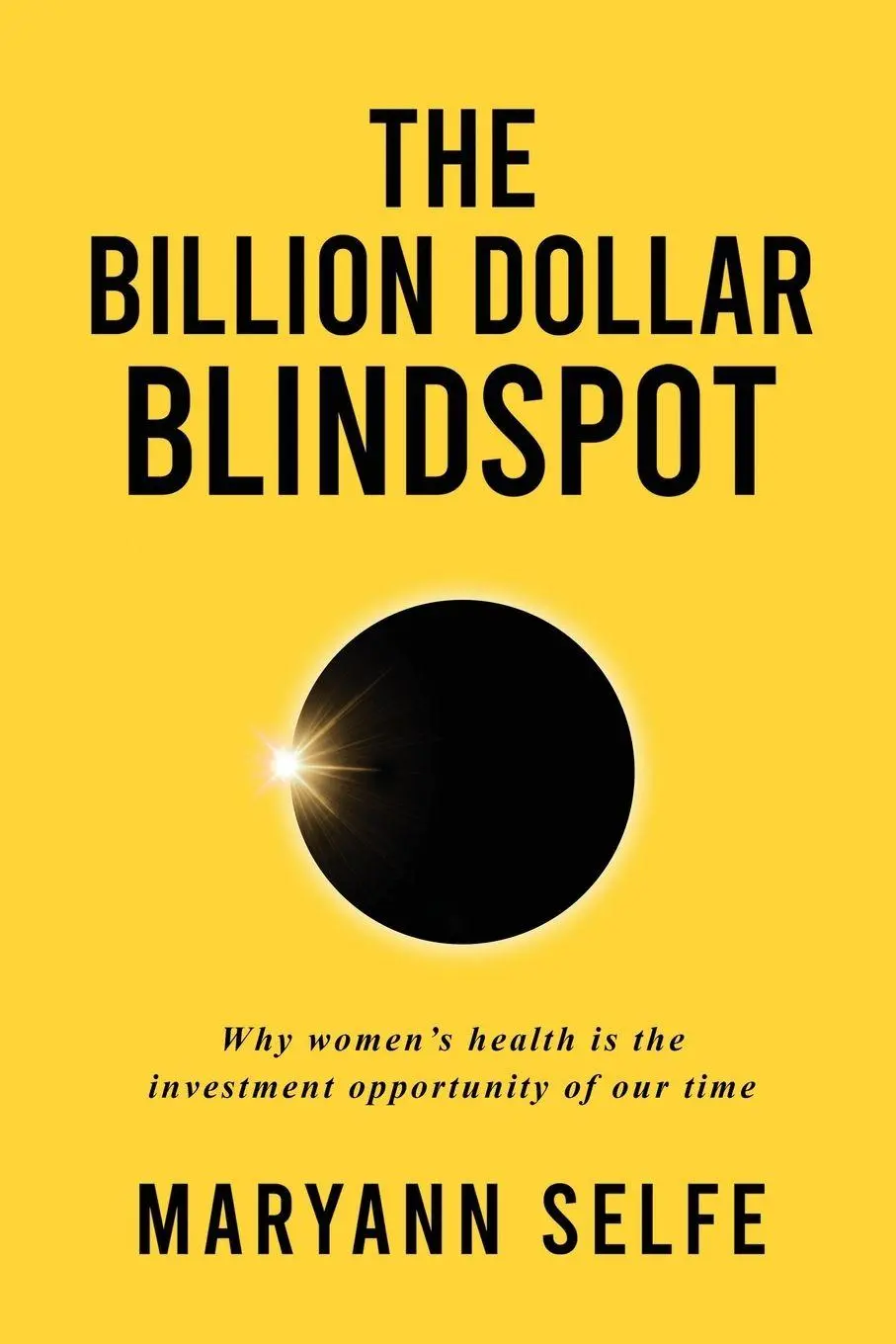 Cover: 9783033120488 | The Billion Dollar Blindspot | Maryann Selfe | Taschenbuch | Englisch
