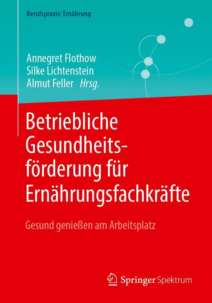 Cover: 9783662700488 | Betriebliche Gesundheitsförderung für Ernährungsfachkräfte | Buch | xx
