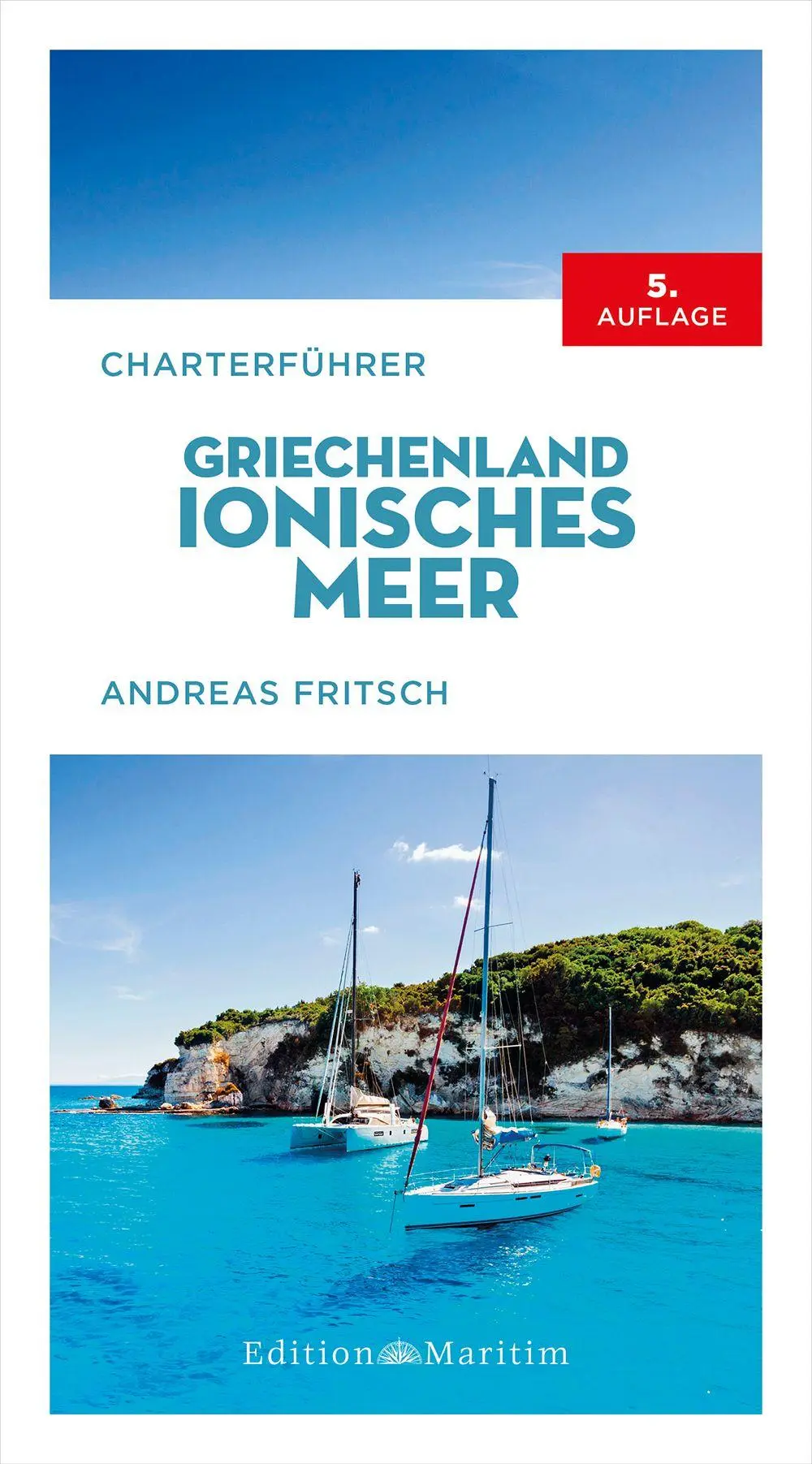 Cover: 9783667130488 | Charterführer Griechenland: Ionisches Meer | Andreas Fritsch | Buch