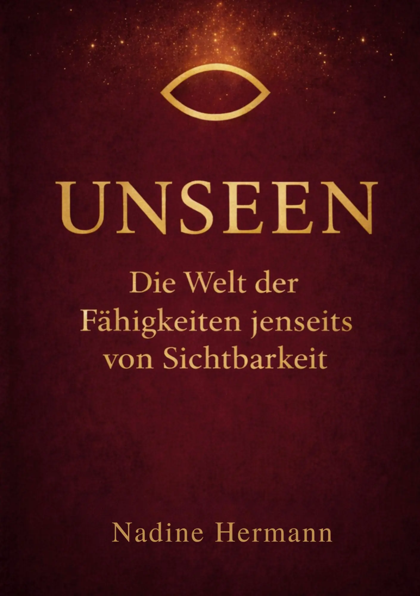 Cover: 9783695160488 | Unseen | Die Welt der Fähigkeiten jenseits von Sichtbarkeit | Hermann