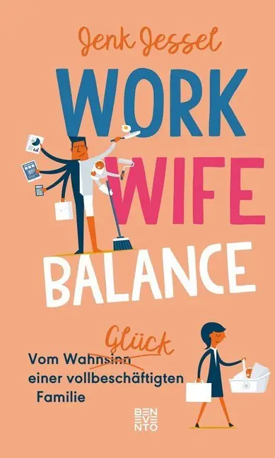 Cover: 9783710900488 | Work-Wife-Balance | Jenk Jessel | Buch | 192 S. | Deutsch | 2018