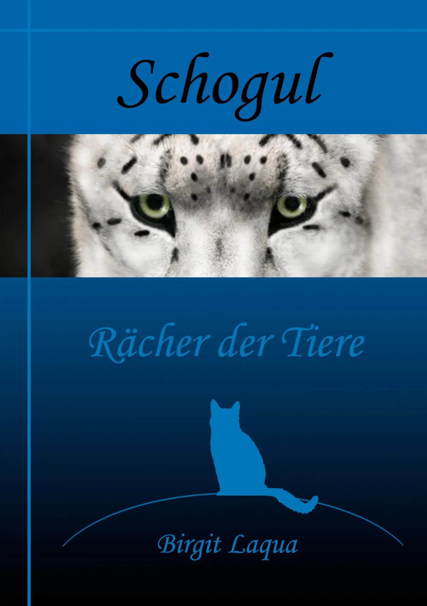 Cover: 9783842360488 | Schogul, Rächer der Tiere | Birgit Laqua | Taschenbuch | 204 S. | 2011