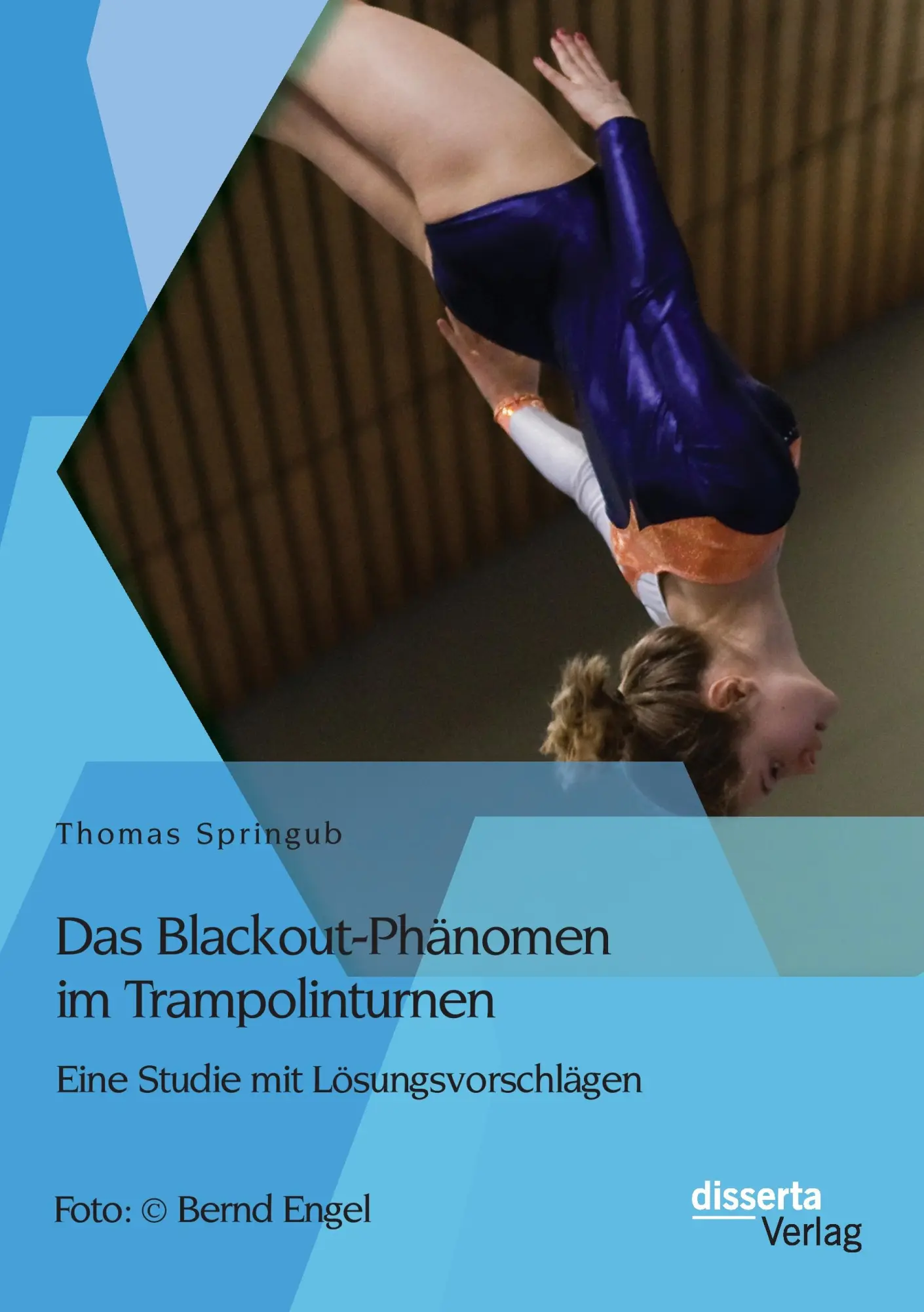 Cover: 9783959350488 | Das Blackout-Phänomen im Trampolinturnen: Eine Studie mit...