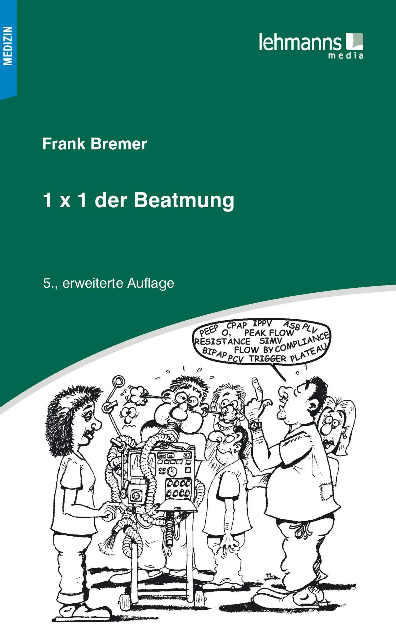 Cover: 9783965430488 | 1x1 der Beatmung | Frank Bremer | Taschenbuch | 175 S. | Deutsch