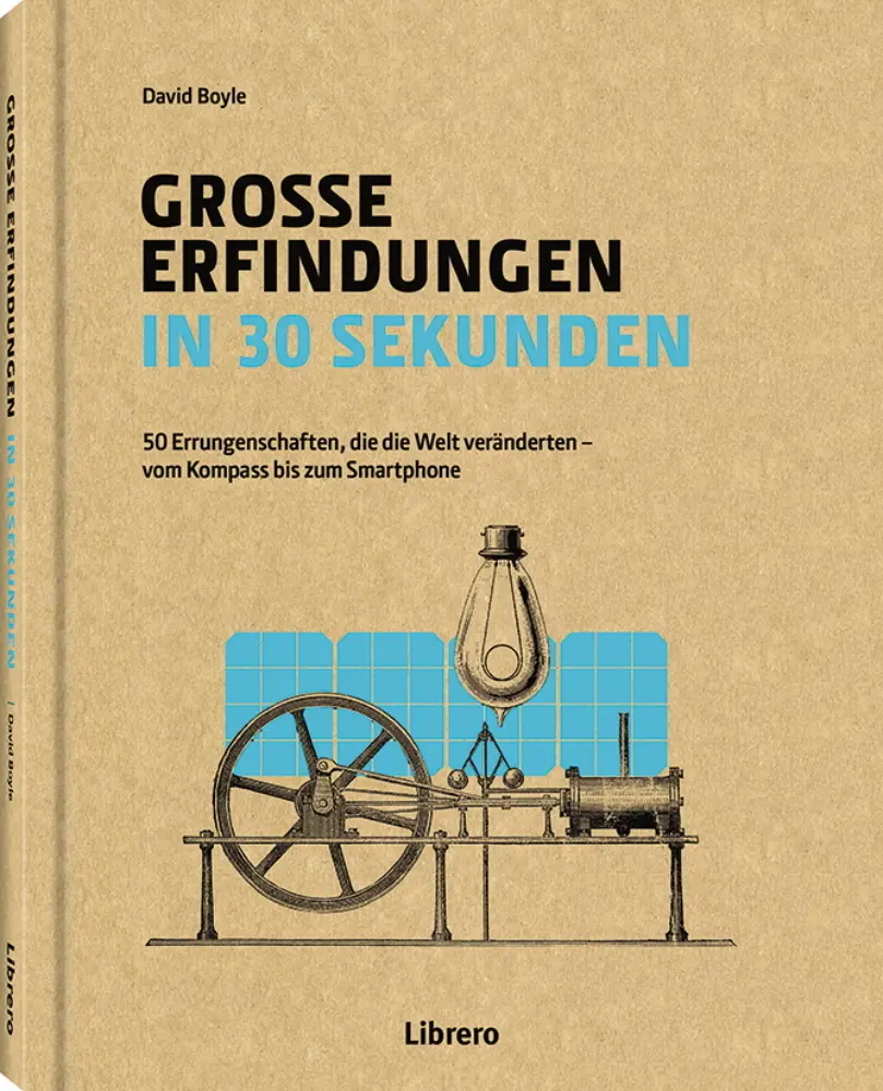 Cover: 9789463590488 | Große Erfindungen in 30 Sekunden | David Boyle | Buch | 160 S. | 2018