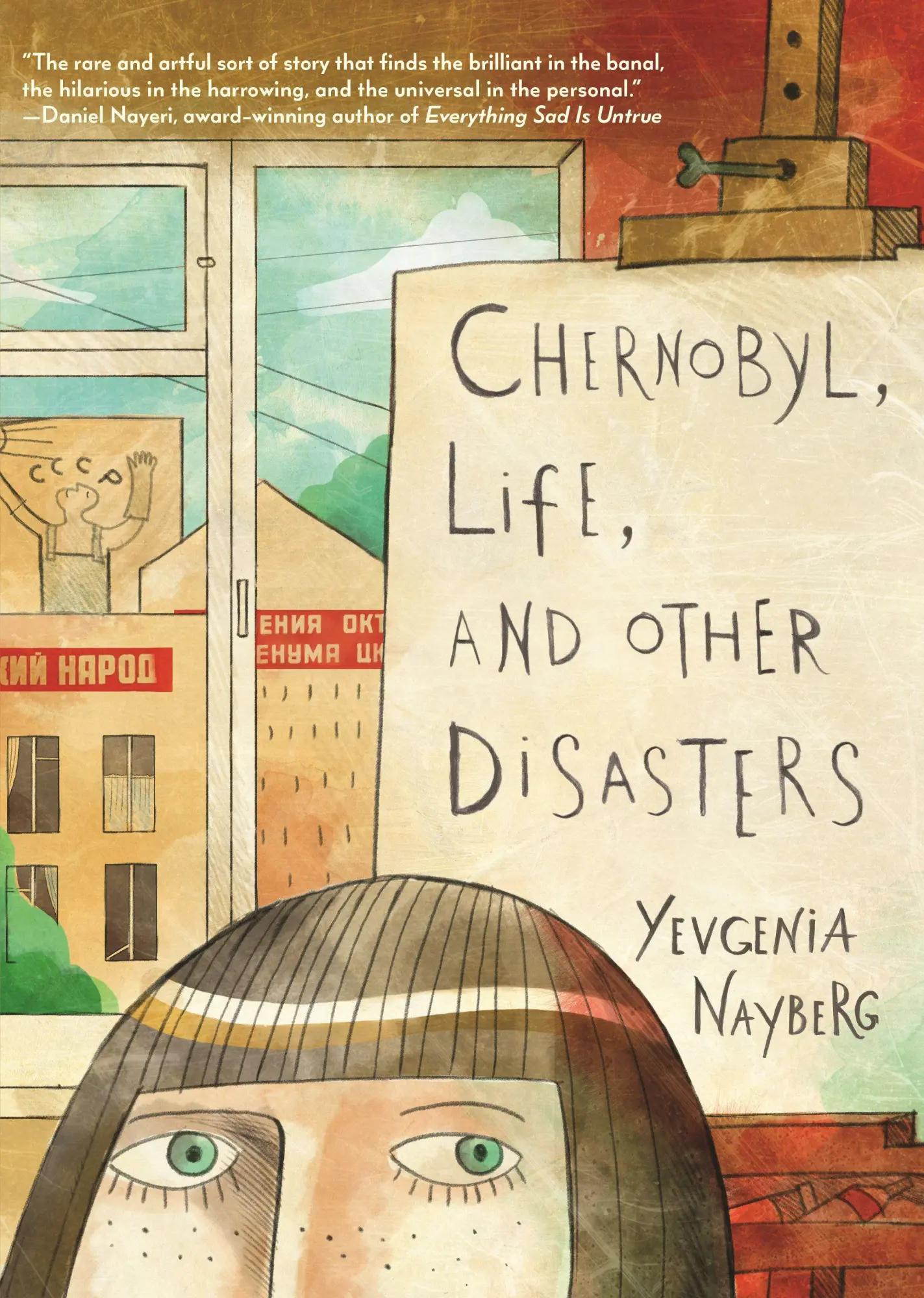 Cover: 9780823460588 | Chernobyl, Life, and Other Disasters | A Graphic Memoir | Nayberg