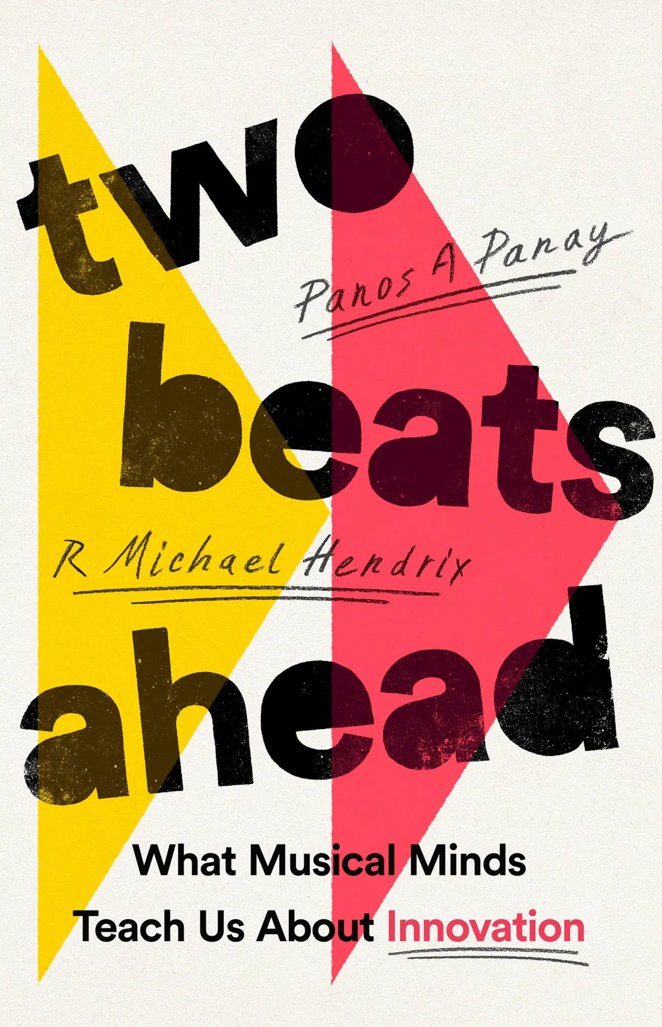 Cover: 9781541730588 | Two Beats Ahead | What Musical Minds Teach Us about Innovation | Buch