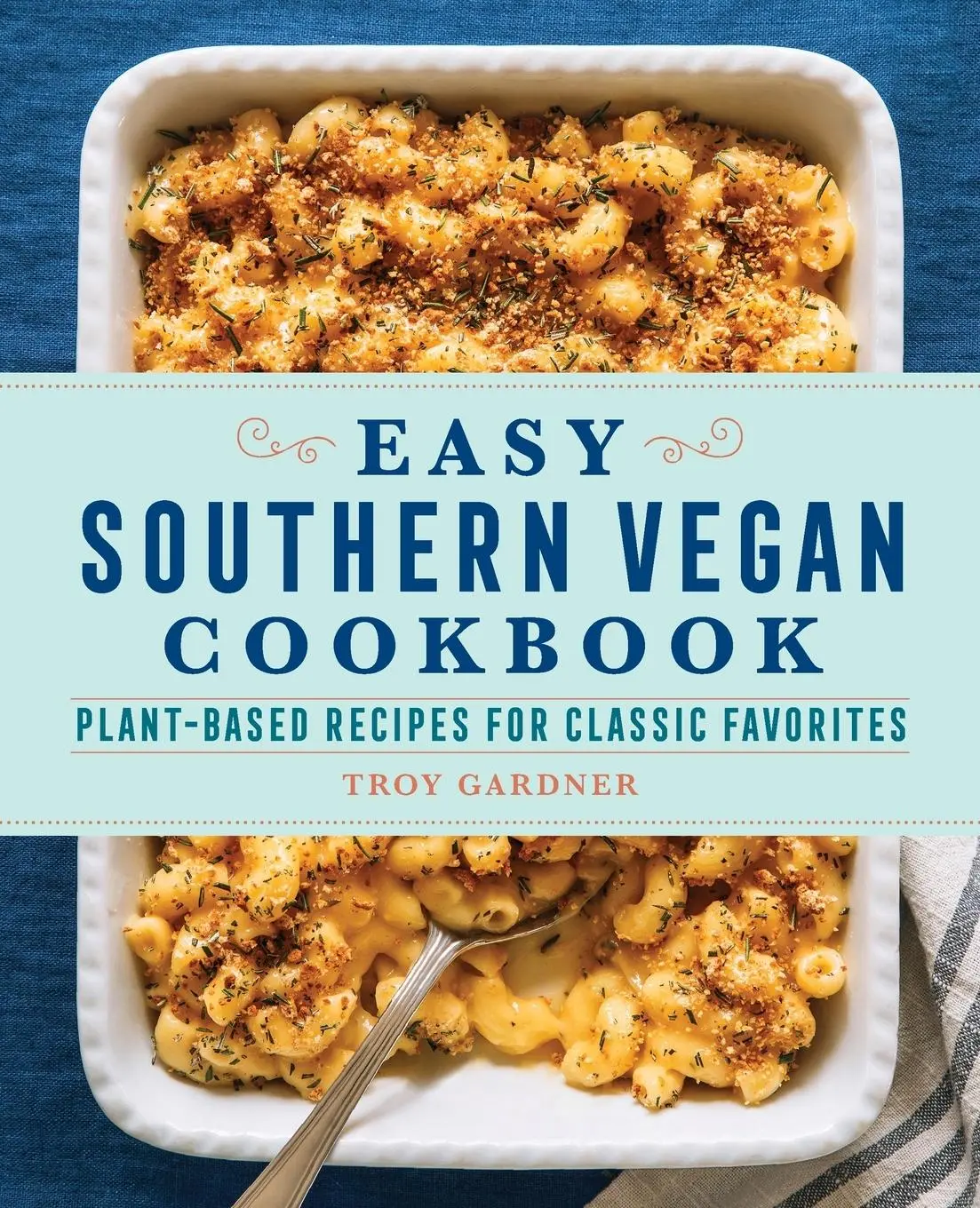 Cover: 9781638780588 | Easy Southern Vegan Cookbook | Troy Gardner | Taschenbuch | Englisch