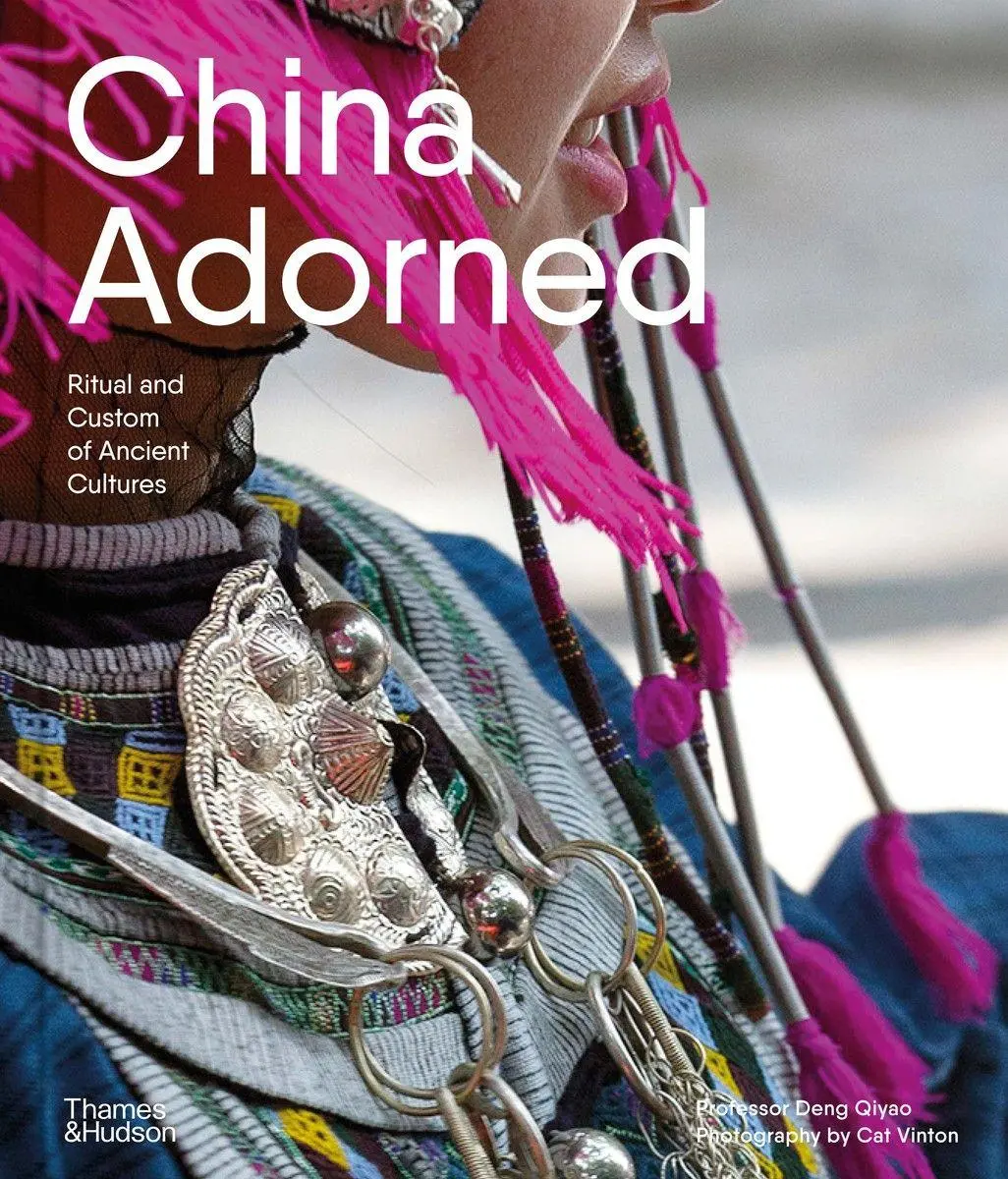 Cover: 9781760760588 | China Adorned | Ritual and Custom of Ancient Cultures | Deng (u. a.)