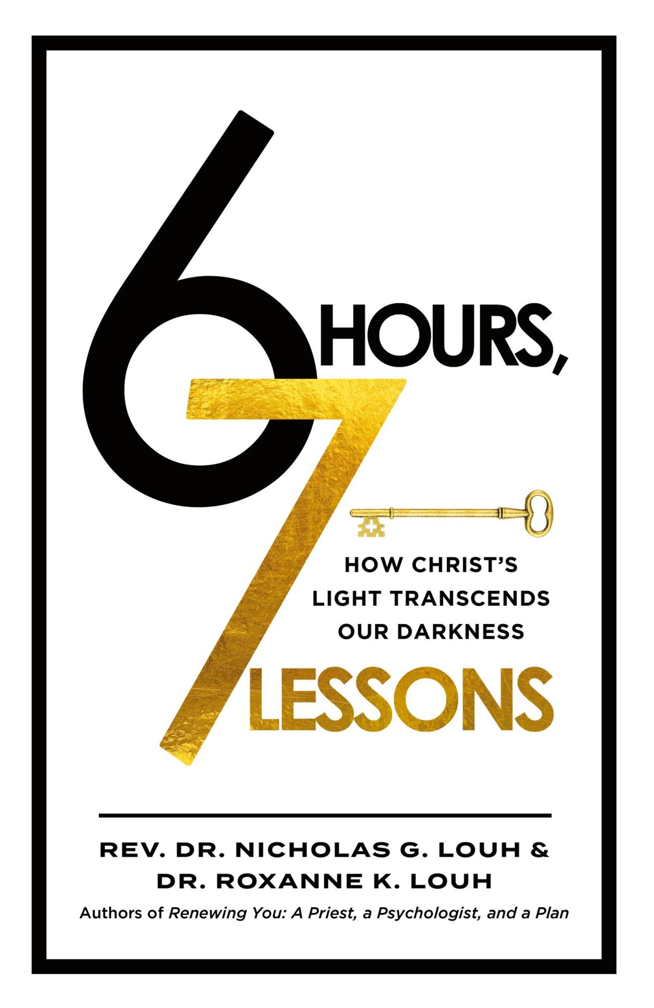 Cover: 9781955890588 | 6 Hours, 7 Lessons | How Christ's Light Transcends Our Darkness | Buch