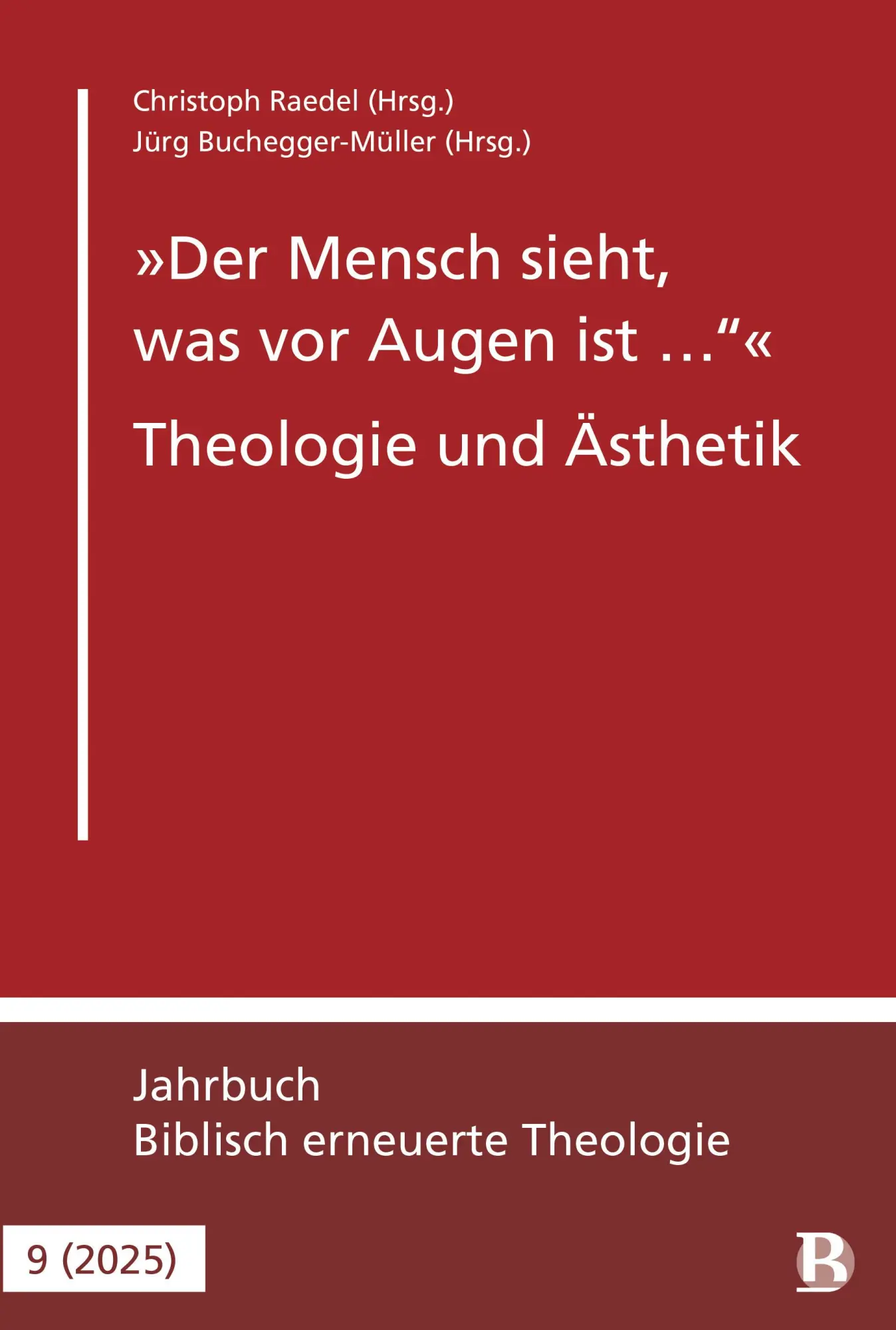 Cover: 9783417020588 | "Der Mensch sieht, was vor Augen ist ..." - Theologie und Ästhetik
