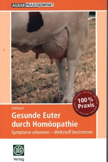 Cover: 9783769020588 | Gesunde Euter durch Homöopathie | Bettina Gebhard | Taschenbuch | 2020