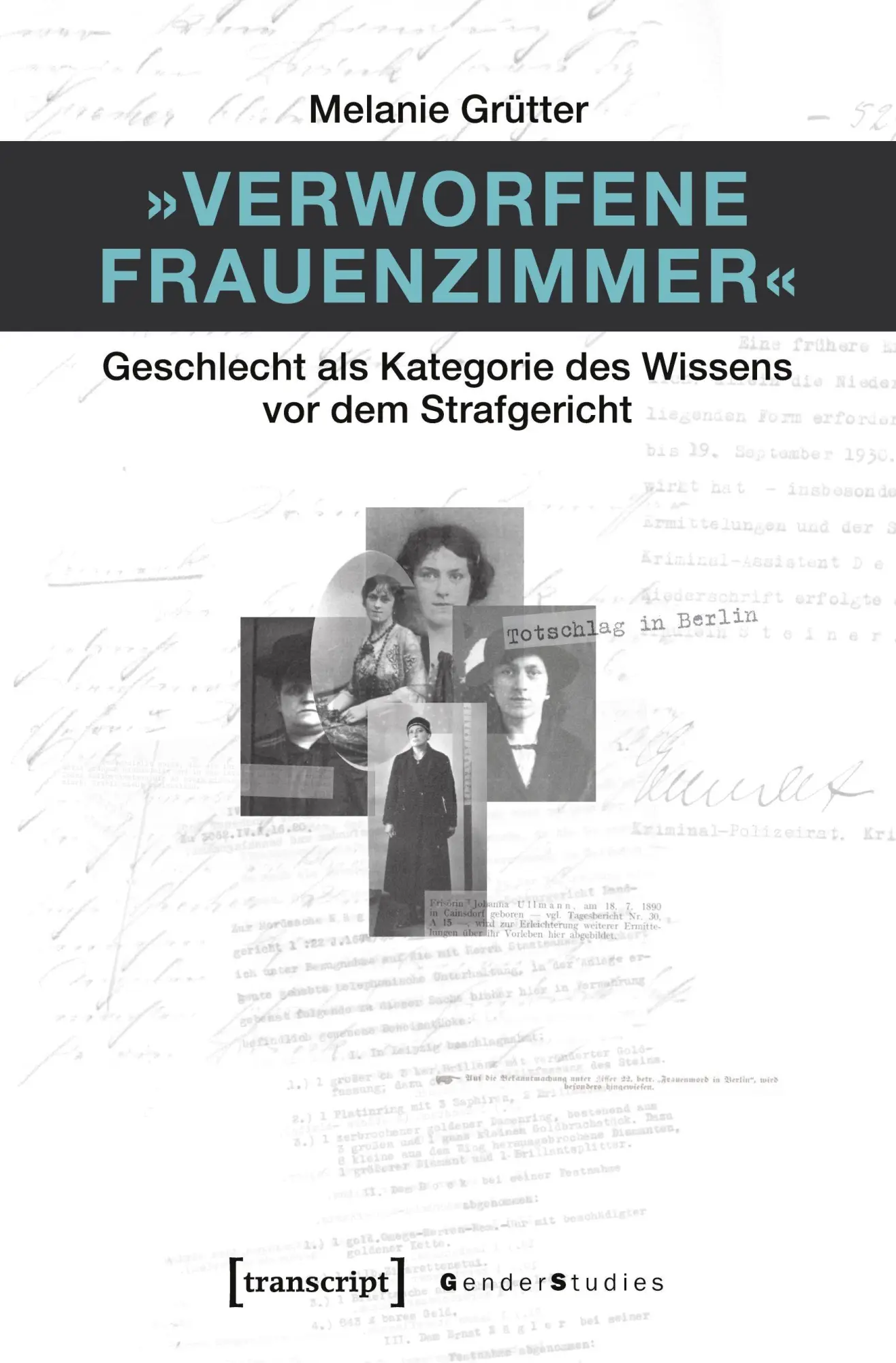 'Verworfene Frauenzimmer'