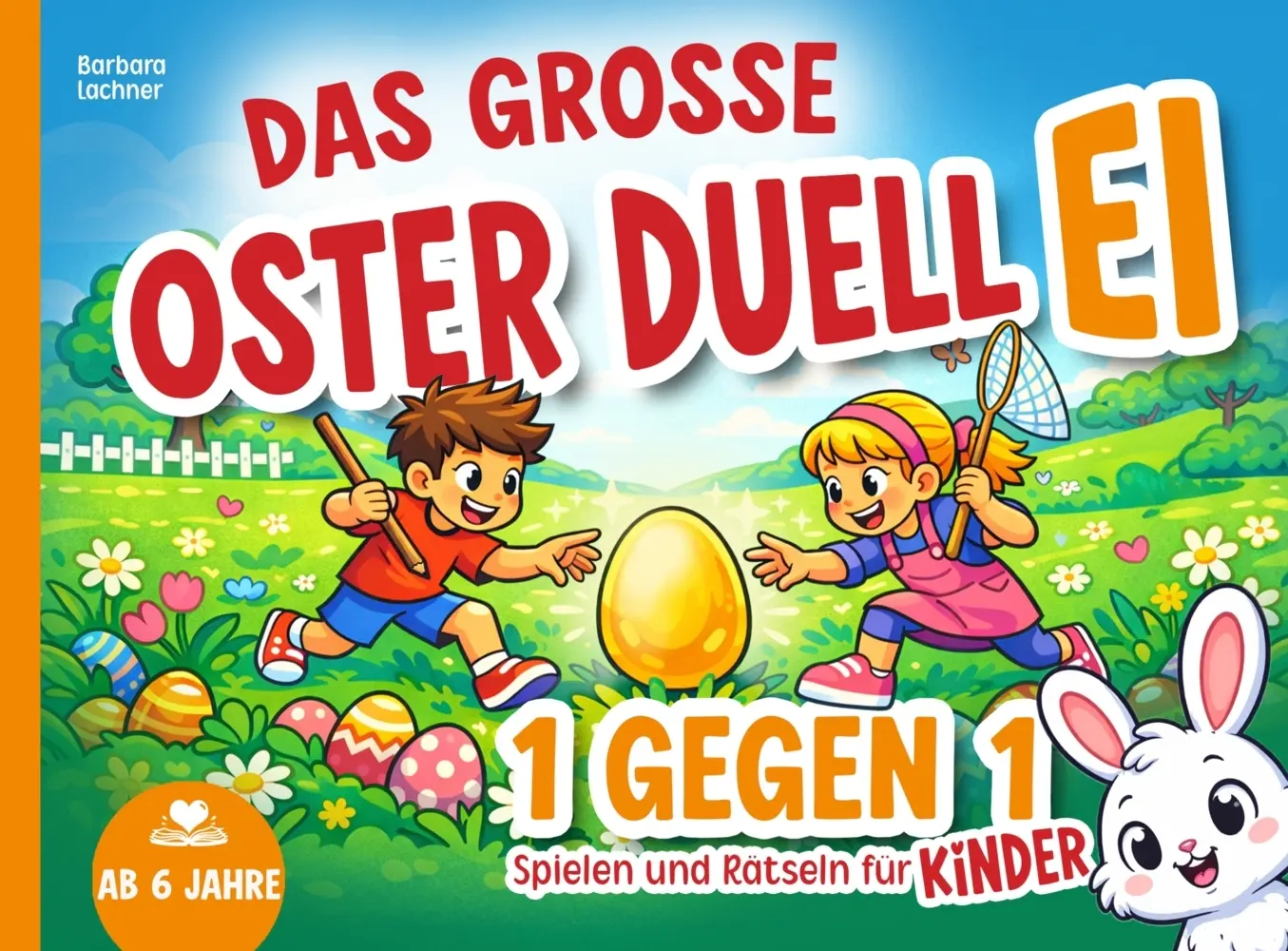 Cover: 9783903420588 | Das große Oster Duell-EI | 1 gegen 1 - spielen und rätseln für Kinder