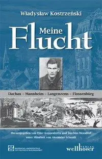 Cover: 9783939540588 | Meine Flucht | Kostrzenski Wladislaw | Taschenbuch | 350 S. | Deutsch