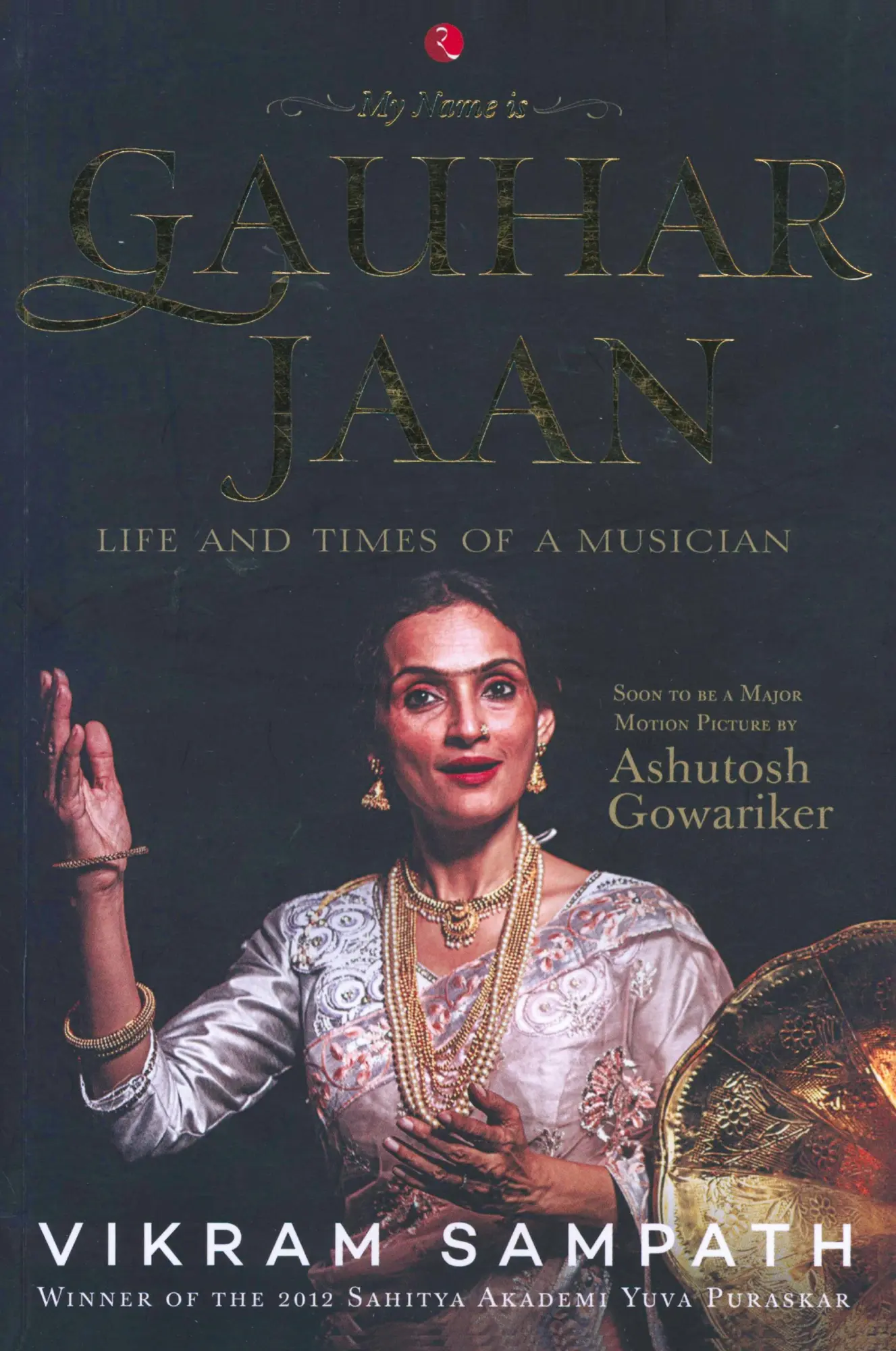 Cover: 9788129120588 | My Name is Gauhar Jaan | Vikram Sampath | Taschenbuch | Englisch