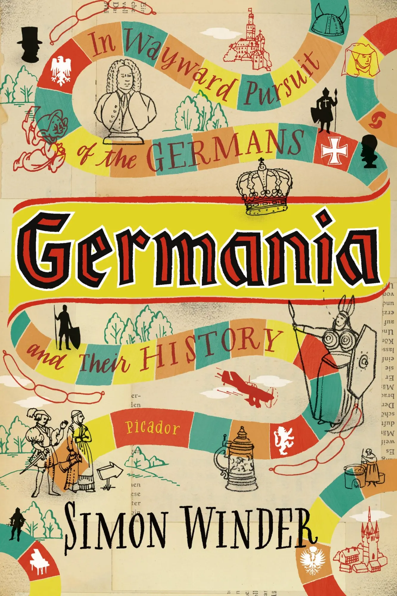 Cover: 9780312680688 | Germania | In Wayward Pursuit of the Germans and Their History | Buch