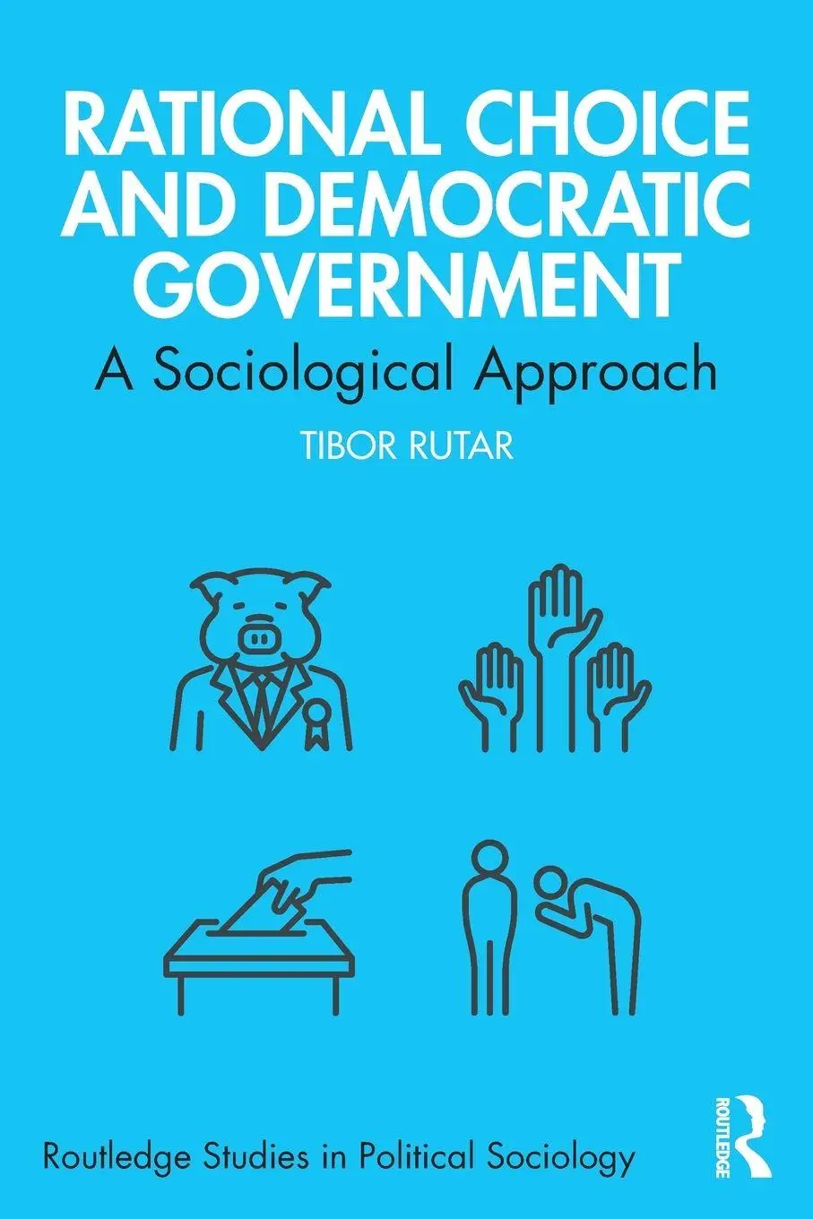 Cover: 9781032000688 | Rational Choice and Democratic Government | A Sociological Approach