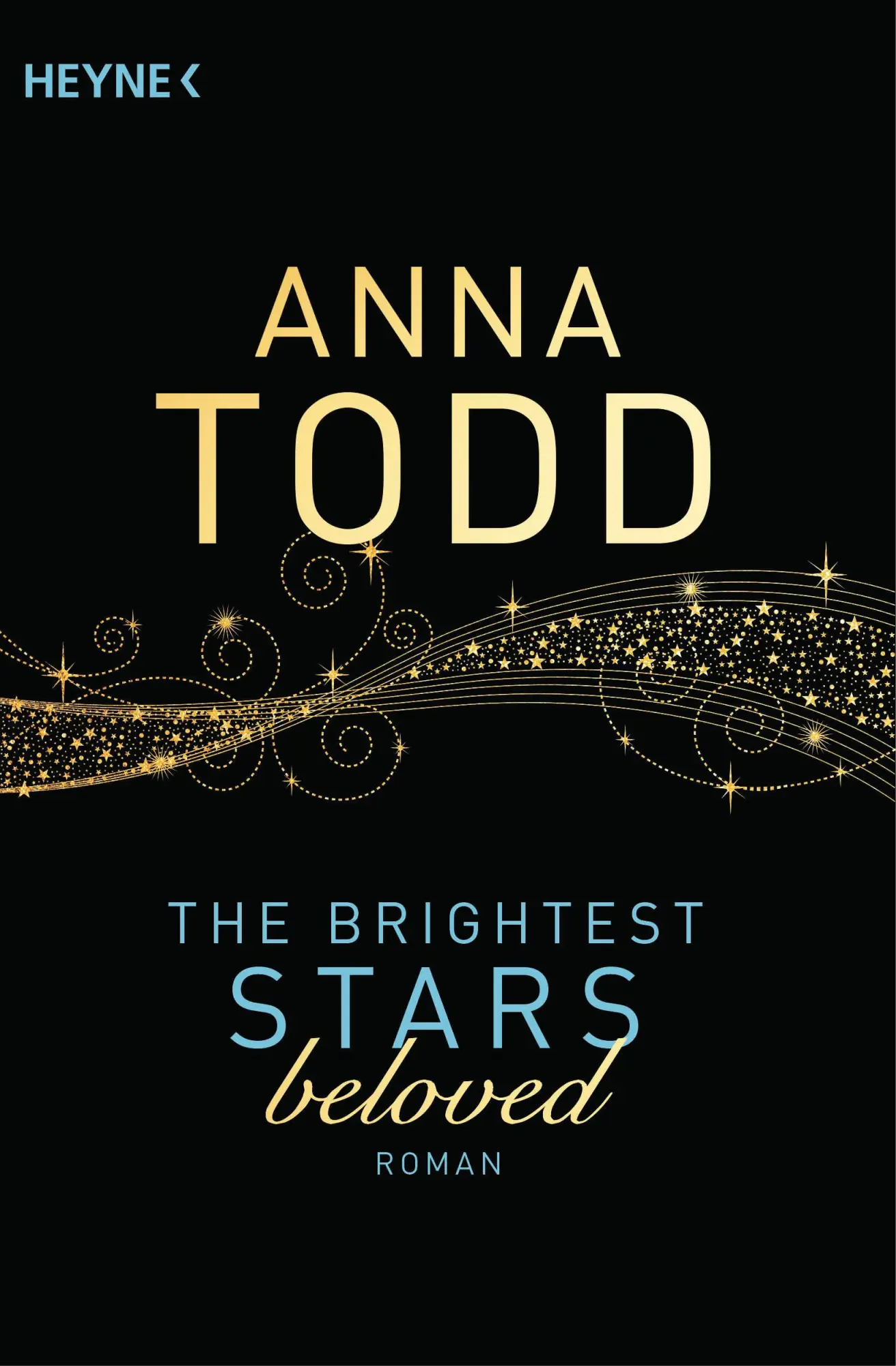 Cover: 9783453580688 | The Brightest Stars - beloved | Anna Todd | Taschenbuch | 384 S.