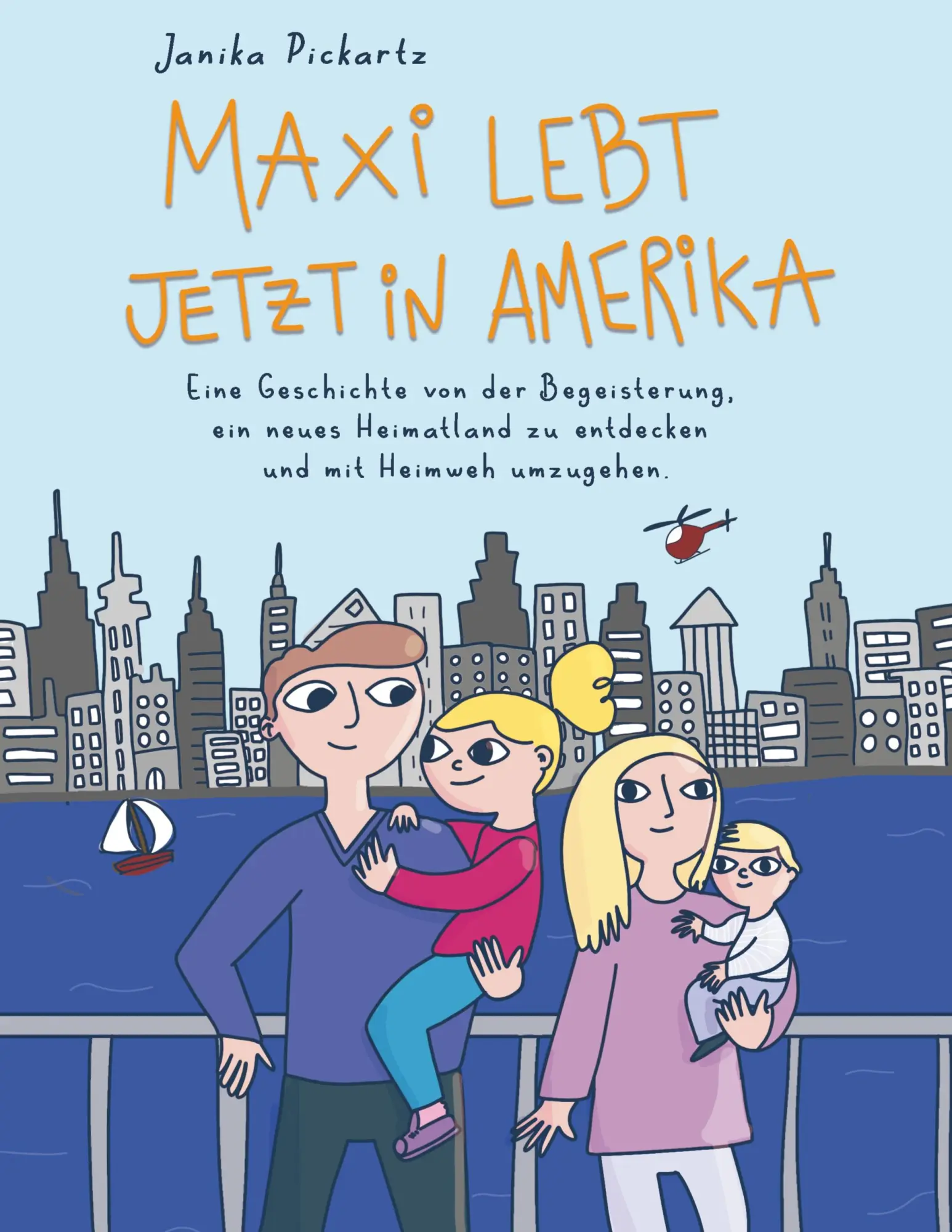 Cover: 9783837010688 | Maxi lebt jetzt in Amerika | Janika Pickartz | Taschenbuch | Paperback