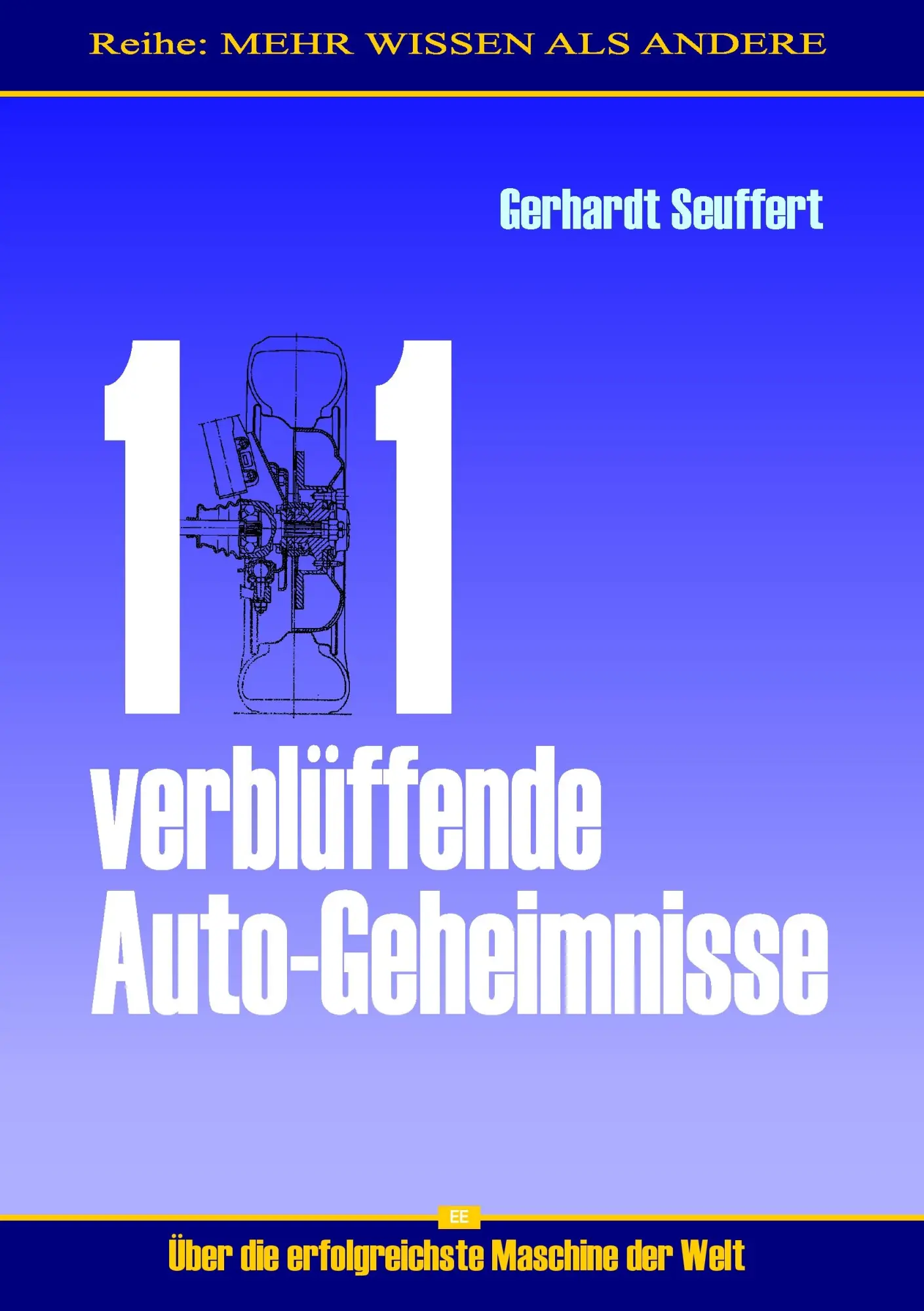 Cover: 9783848210688 | 101 verblüffende Auto-Geheimnisse | Gerhardt Seuffert | Taschenbuch