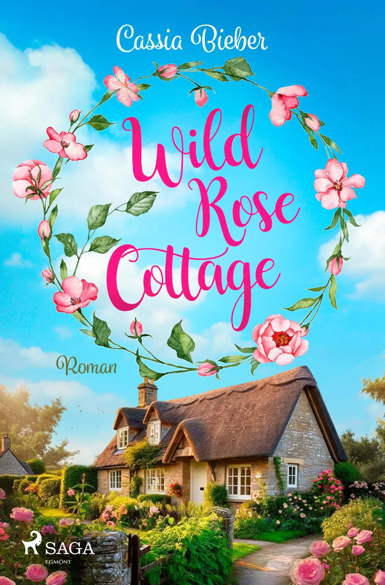 Cover: 9783987500688 | Wild Rose Cottage | Cassia Bieber | Taschenbuch | 336 S. | Deutsch