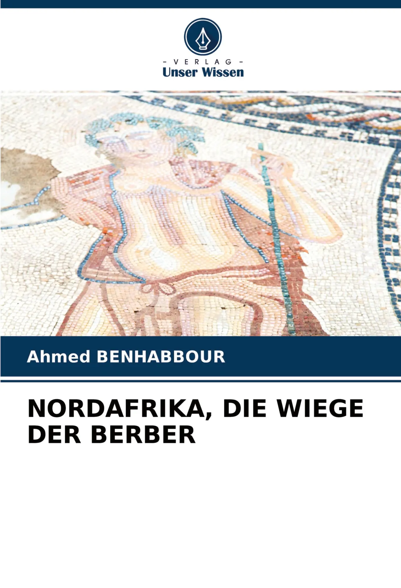 Cover: 9786204480688 | NORDAFRIKA, DIE WIEGE DER BERBER | Ahmed Benhabbour | Taschenbuch