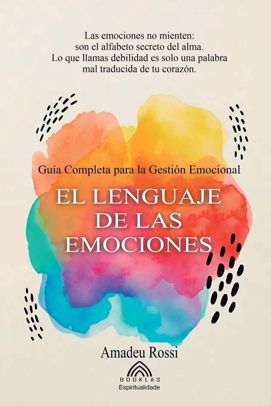 Cover: 9786599810688 | El Lenguaje de las Emociones | Guía Completa para la Gestión Emocional