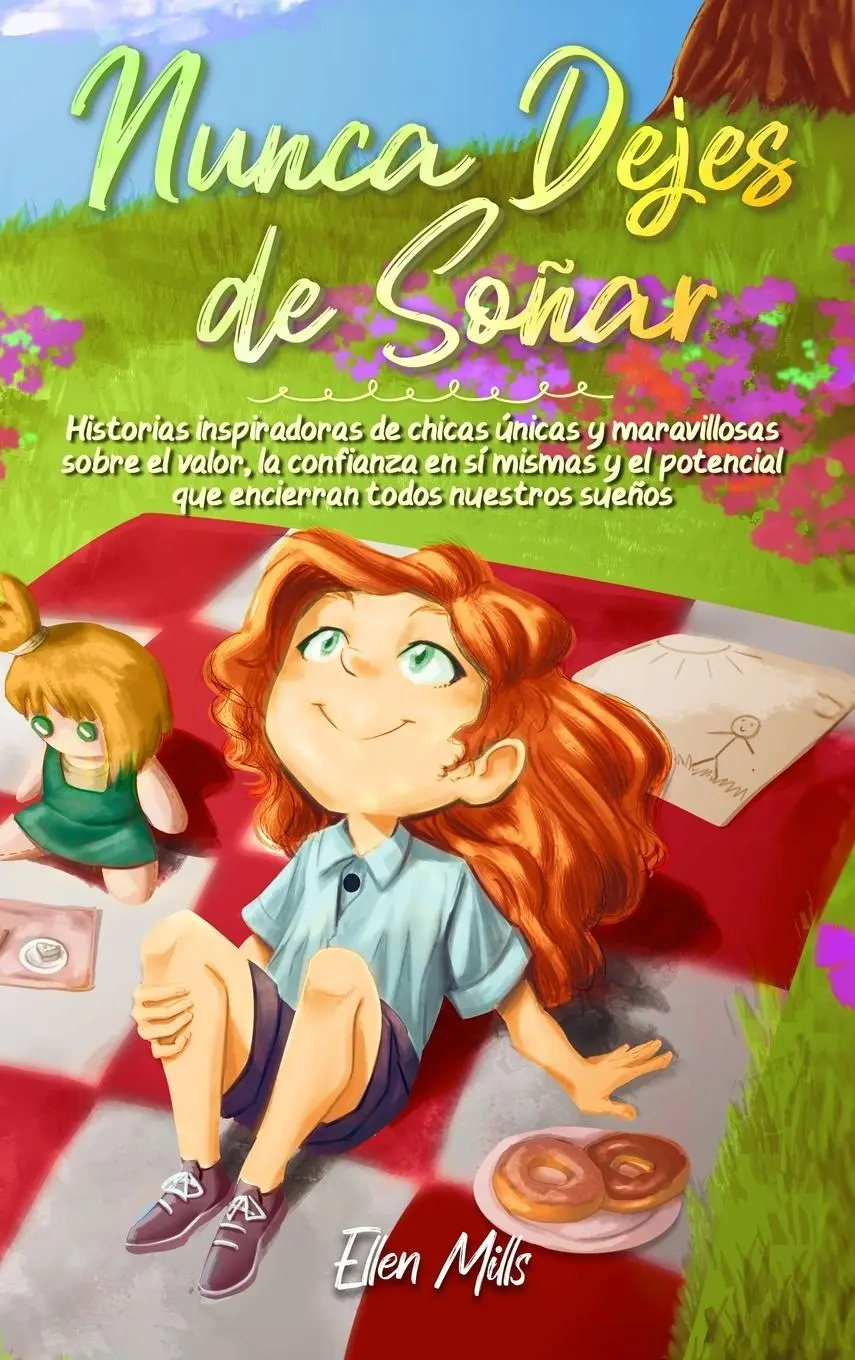 Cover: 9791255530688 | Nunca Dejes de Soñar | Ellen Mills (u. a.) | Buch | Spanisch | 2024