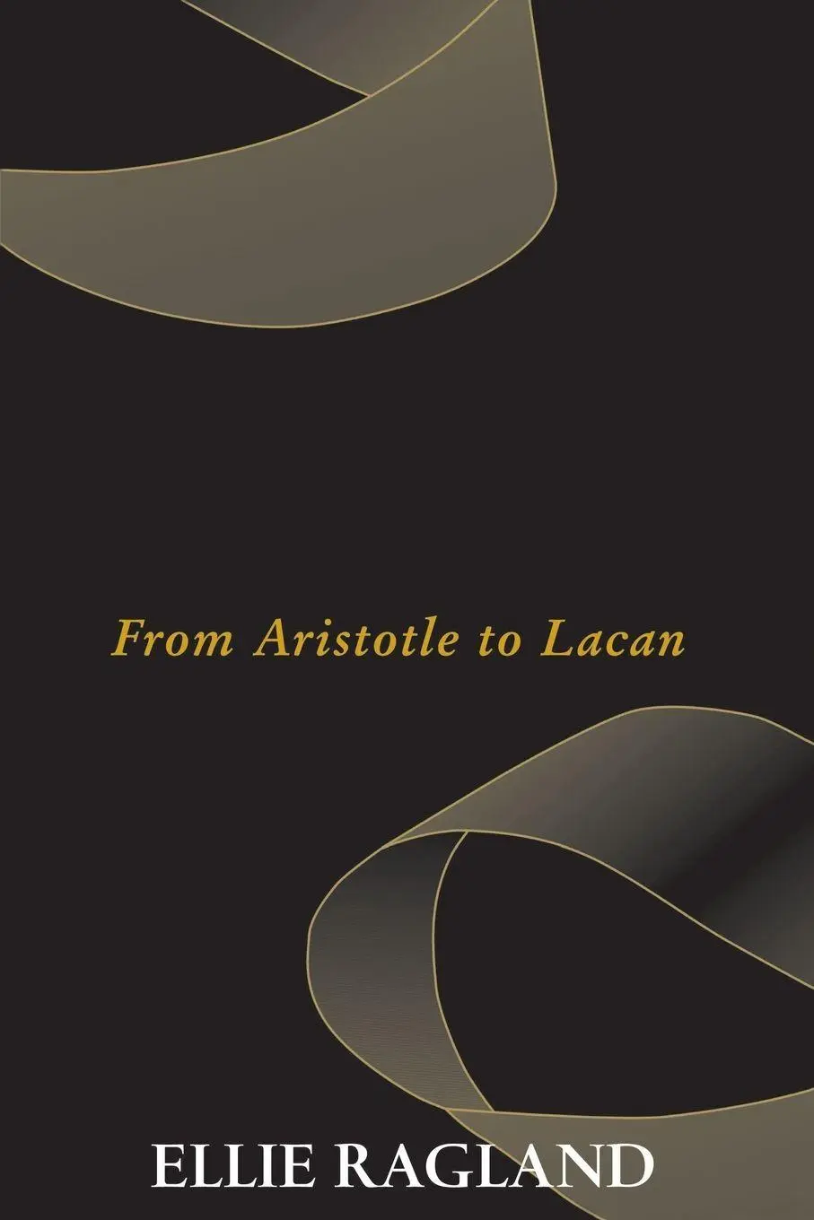 Cover: 9780791460788 | The Logic of Sexuation | From Aristotle to Lacan | Ellie Ragland