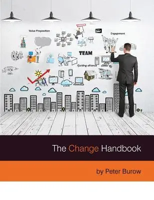 Cover: 9780975770788 | The Change Handbook | Peter Burow | Taschenbuch | Englisch | 2013